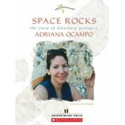 Space Rocks: The Story Of Planetary Geologist Adriana Ocampo (Women's Adventures in Science) [Library Binding - Used]