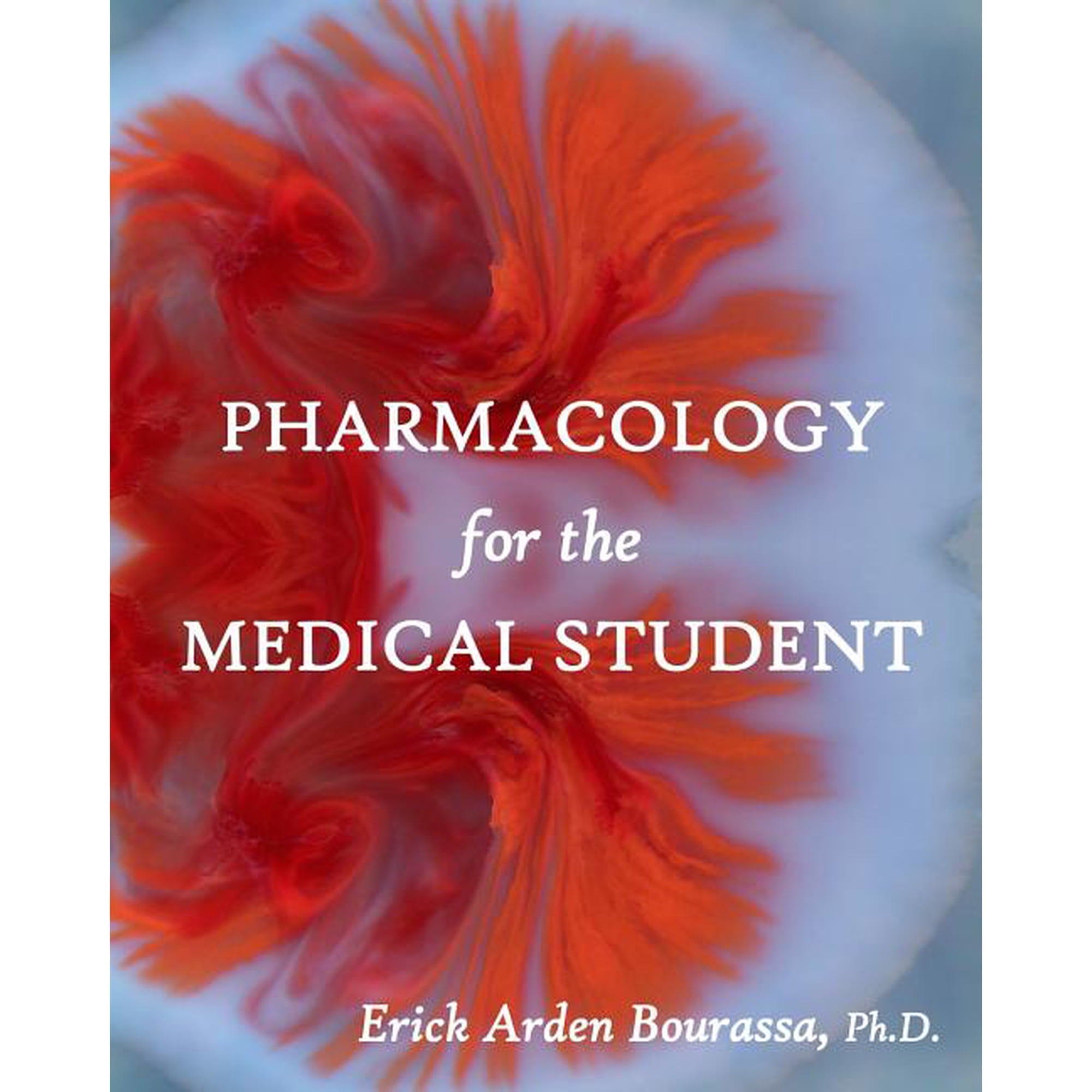 Pharmacology for the Medical Student (Paperback)