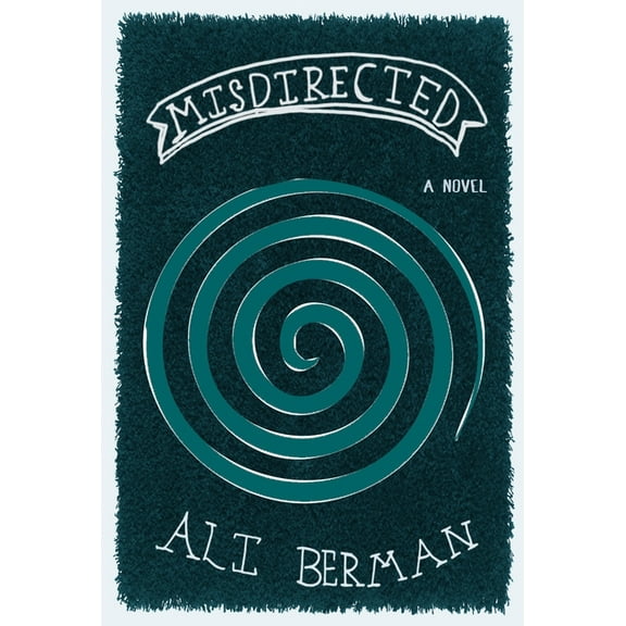 Misdirected : A Novel (Hardcover)