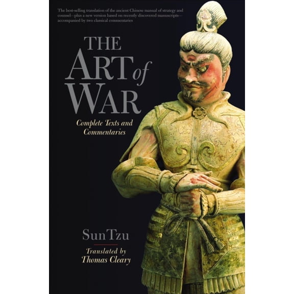 Pre-Owned The Art of War: Complete Texts and Commentaries (Paperback) 1590300548 9781590300541