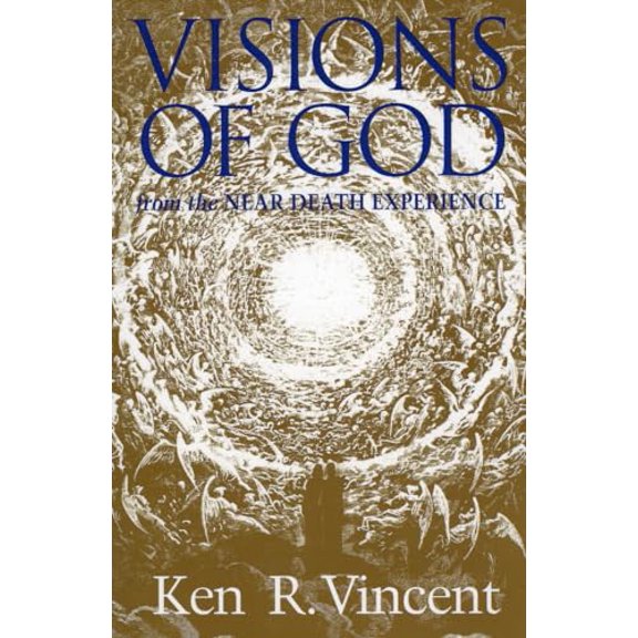 Pre-Owned Visions of God from the Near Death Experience, 9780943914671, 0943914671, Paperback,