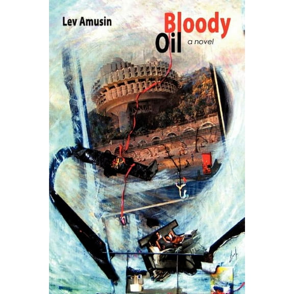 Bloody Oil (Paperback)