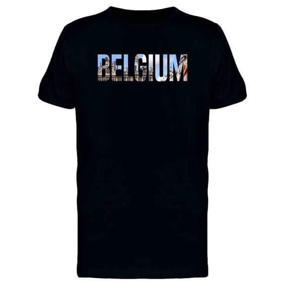 Belguim, Travel Lovers Quote Tee Men's -Image by Shutterstock
