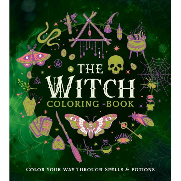 Creative Coloring The Witch Coloring Book: Color Your Way Through Spells and Potions, (Paperback)