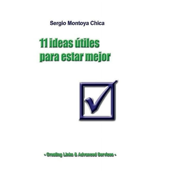 11 ideas útiles para estar mejor (Paperback)