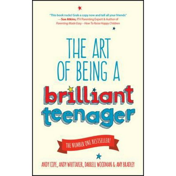Pre-Owned The Art of Being a Brilliant Teenager (Paperback) 0857085786 9780857085788