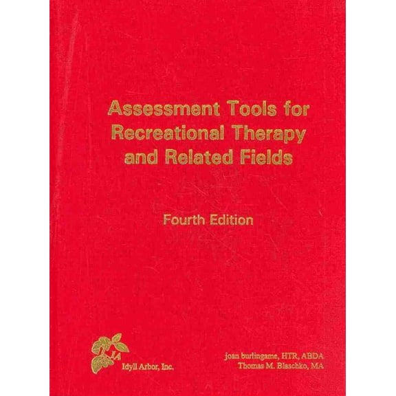 Pre-Owned Assessment Tools for Recreational Therapy and Related Fields (Hardcover) 1882883721 9781882883721