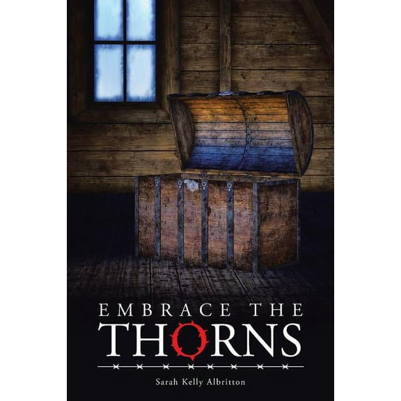 Embrace the Thorns