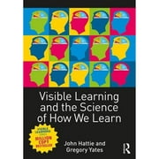 Pre-Owned Visible Learning and the Science of How We Learn (Paperback 9780415704991) by John Hattie, Gregory C. R. Yates