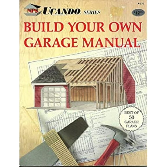 Pre-Owned Build Your Own Garage Manual by National Plan Service Paperback, HOUSE & HOME / Design & Construction, English