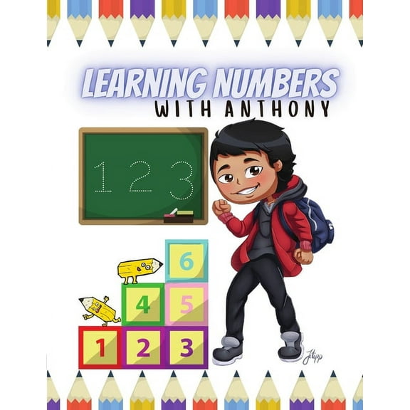 Learning Numbers With Anthony: The Anthony Series (Paperback)