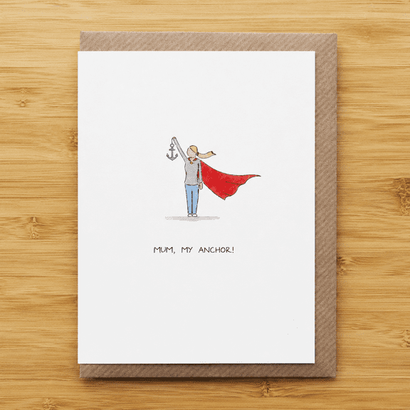 Mum My Anchor Mother's Day Card, Funny Super Mum Greeting Card, Hand Drawn Watercolor Mom Card, Blank Inside with Envelope