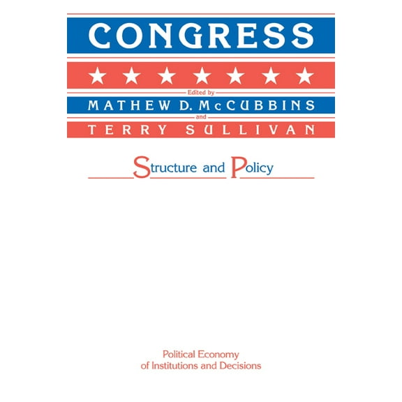 Political Economy of Institutions and De Congress: Structure and Policy, (Paperback)