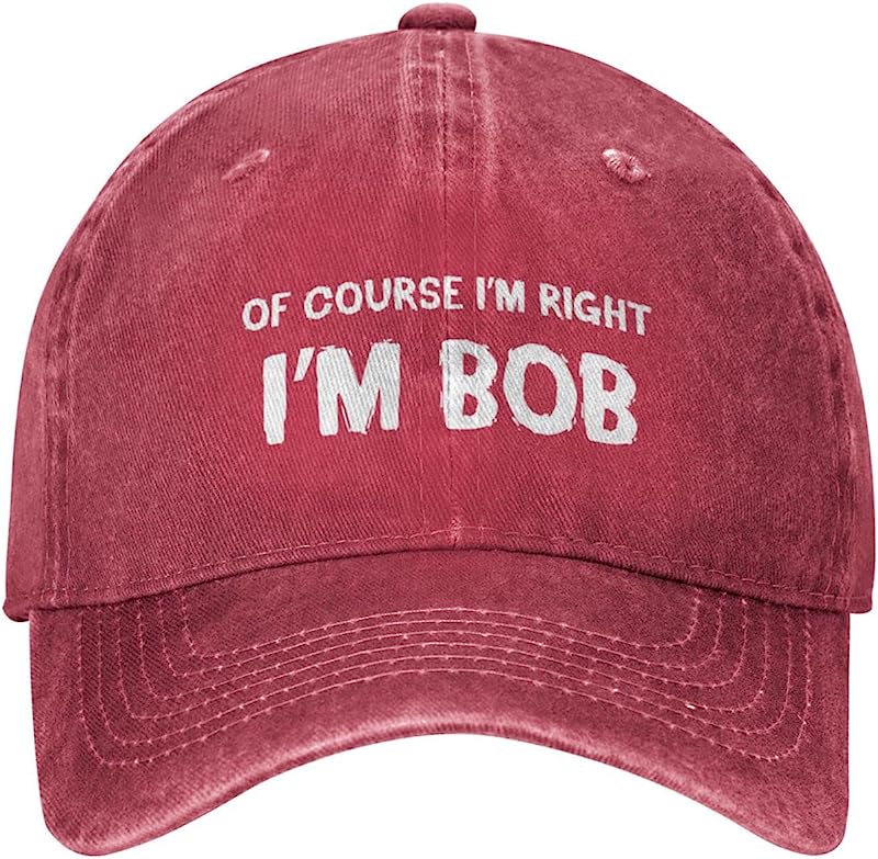 Funny Hat of Course Im Right Im Bob Hat Men Baseball Cap Cute Cap