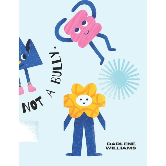 I Am a Buddy Not a Bully., (Paperback)