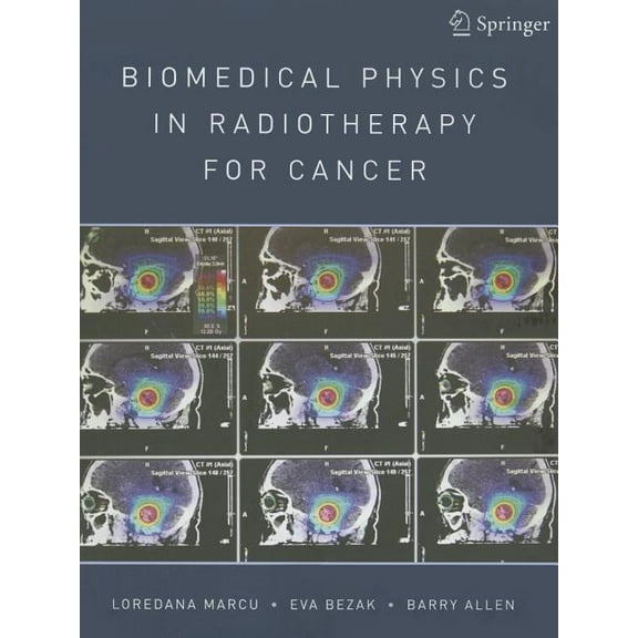 Biomedical Physics in Radiotherapy for Cancer, (Paperback)