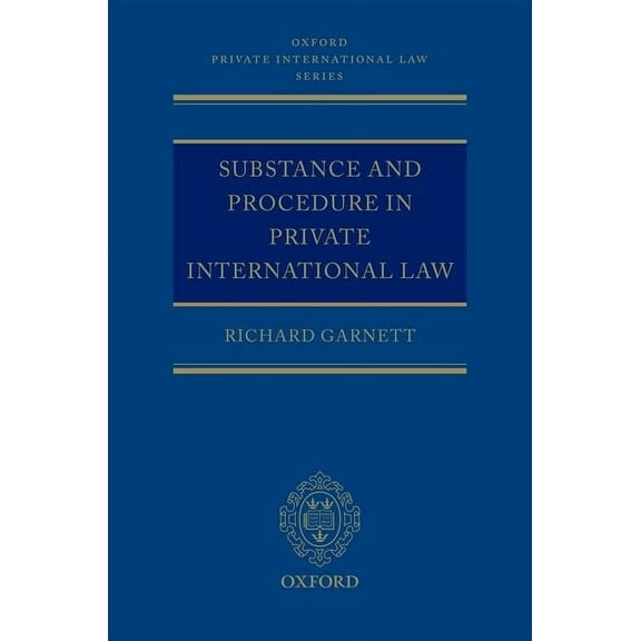 Oxford Private International Law Substance and Procedure in Private International Law, (Hardcover)