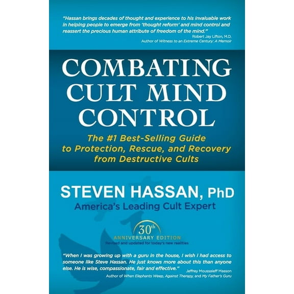 Combating Cult Mind Control: The #1 Best-Selling Guide to Protection, Rescue, and Recovery from Destructive Cults, (Paperback)