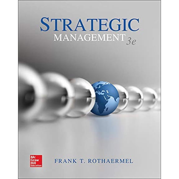 Pre-Owned Strategic Management, 9781259420474, 1259420477, Paperback, 3 edition