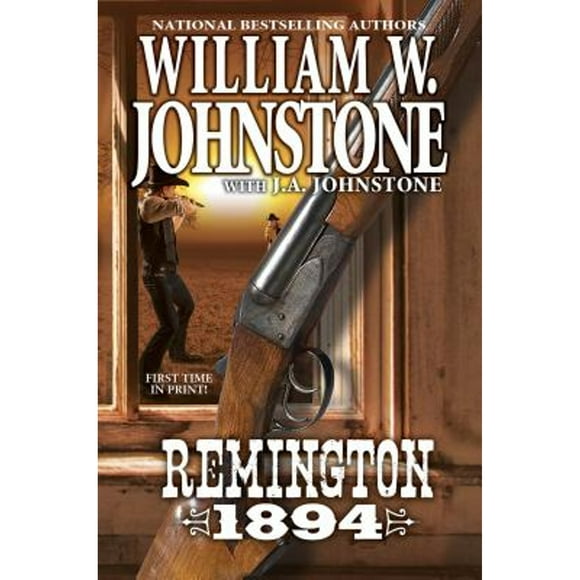 Pre-Owned Remington 1894 (Hardcover 9781496708168) by William W Johnstone, J A Johnstone