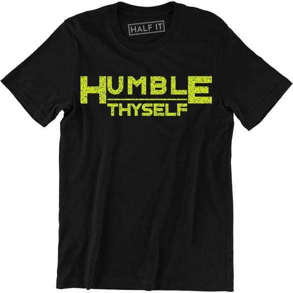 Humble Thyself Motivational Inspirational Yoga Gift Men's Tee Shirt
