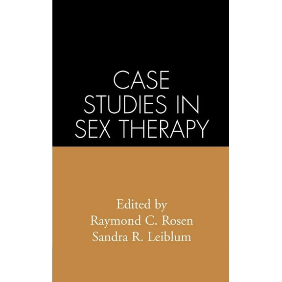 Case Studies in Sex Therapy (Hardcover)