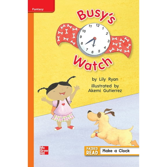 Reading Wonders Leveled Reader Busy's Watch: Approaching Unit 3 Week 1 Grade 1, (Hardcover)