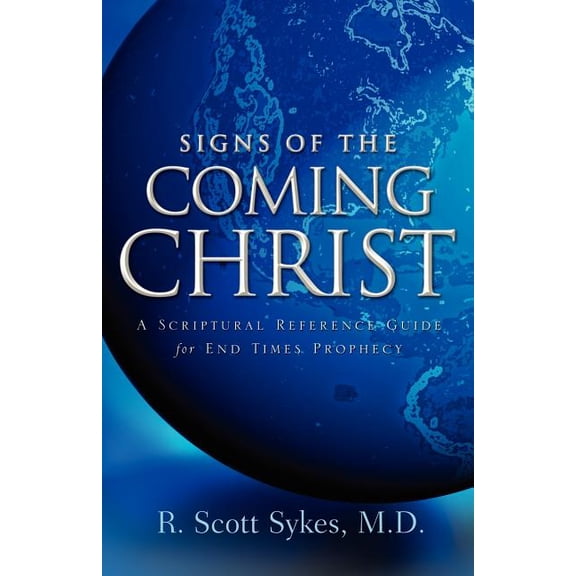 Signs of the Coming Christ, (Paperback)