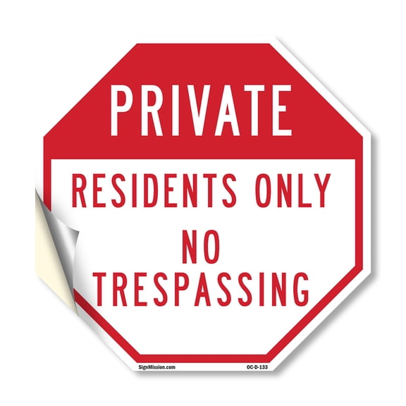 Private Residents Only No Trespassing 10 inch X 10 inch Octagon Vinyl Label Decal Sticker Weather Resistant, UV Protected for Workplace, Private Property, and Construction Site, Made in