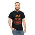 thumbnail image 4 of DJH Apparel | Ask Seek Knock Inspirational Christian Unisex T-shirt, 4 of 6