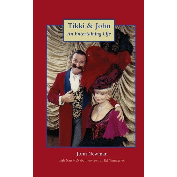 Tikki & John: An Entertaining Life (Hardcover)
