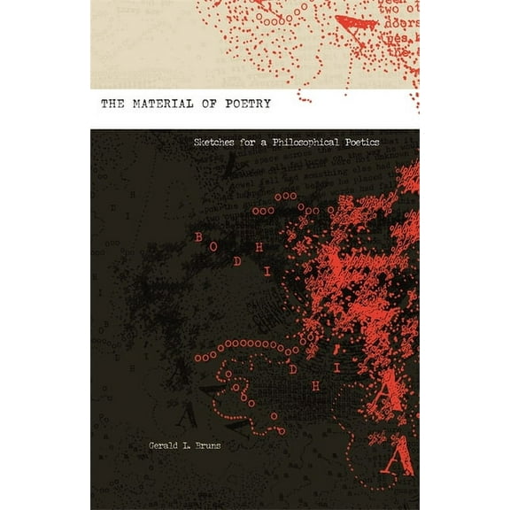 Georgia Southern University Jack N. and  The Material of Poetry: Sketches for a Philosophical Poetics, (Paperback)