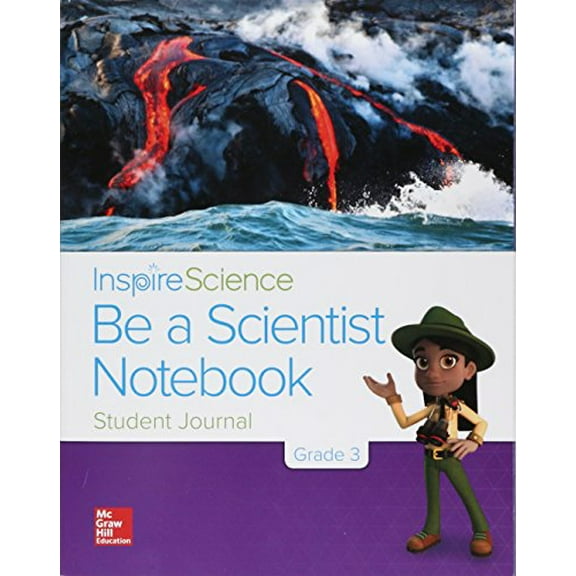 Pre-Owned Inspire Science Grade 3, Be a Scientist Notebook (Paperback) 0076782255 9780076782253