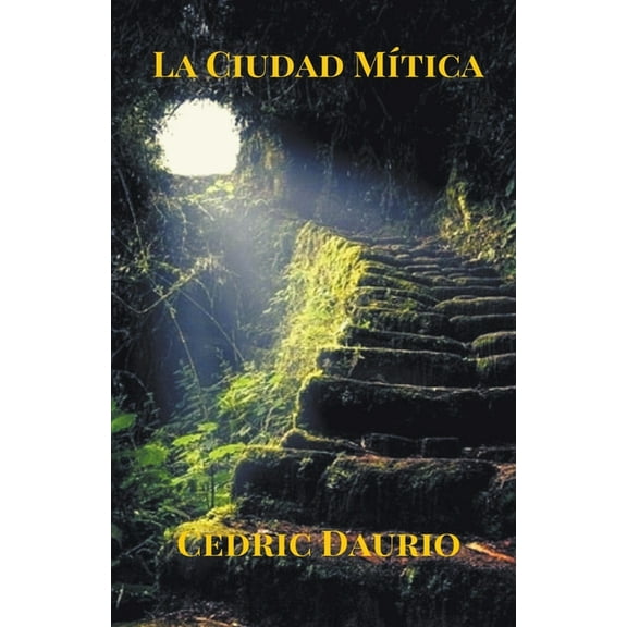 La Ciudad MÃÂtica, (Paperback)