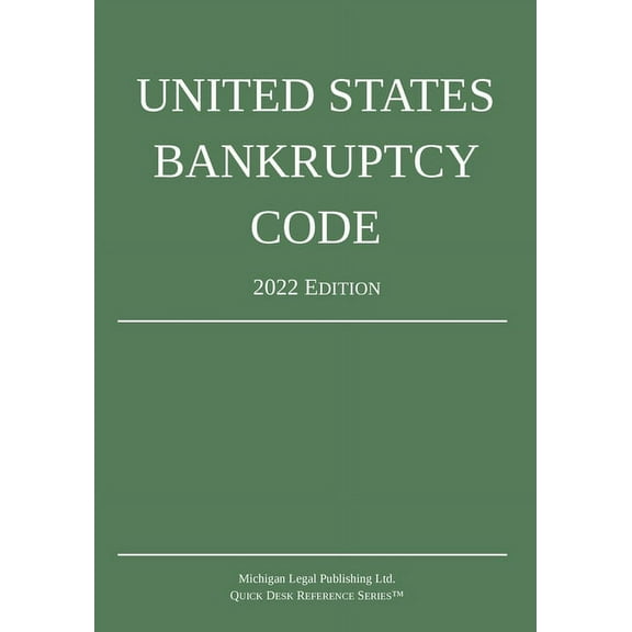 United States Bankruptcy Code; 2022 Edition, (Paperback)
