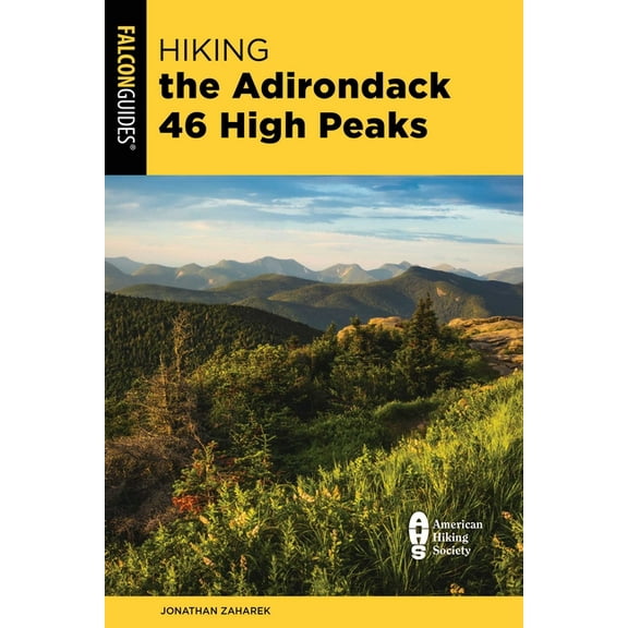 Regional Hiking Hiking the Adirondack 46 High Peaks, (Paperback)