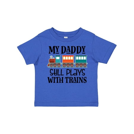 

Inktastic Daddy Still Plays with Trains Gift Toddler Boy or Toddler Girl T-Shirt