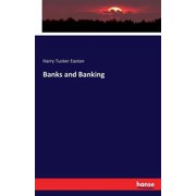 Banks and Banking, (Paperback)