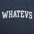 thumbnail image 2 of Mens Whatevs T Shirt Funny Whatever Dont Care Bored Joke Tee for Guys Graphic Tees, 2 of 9