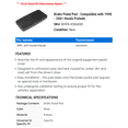 thumbnail image 2 of Brake Pedal Pad - Compatible with 1998 - 2001 Honda Prelude 1999 2000, 2 of 2