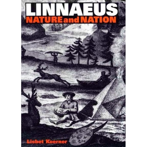 Pre-Owned Linnaeus : Nature and Nation (Hardcover) 9780674097452