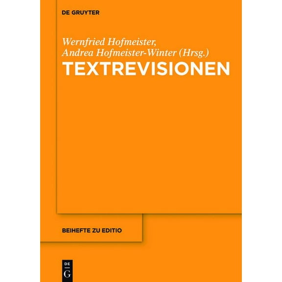 Editio / Beihefte Textrevisionen, Book 41, (Hardcover)