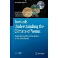 thumbnail image 5 of Vers la Compréhension du Climat de Vénus: Applications des Modèles Terrestres à Notre Planète Sœur (Série de Rapports Scientifiques ISSI), 5 of 5