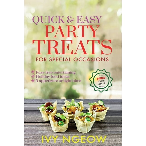 Quick and Easy Party Treats: For Special Occasions, (Paperback)