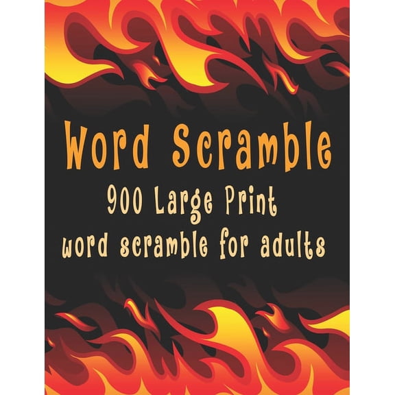 Word scramble: 900 Large Print word scramble for adults, (Paperback)