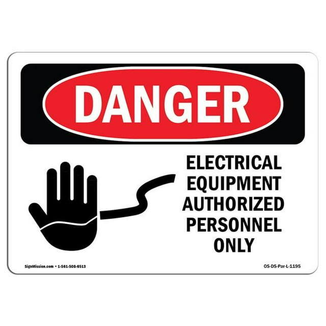 SignMission OS-DS-A-1218-L-1195 12 x 18 Po Signe de Danger OSHA - Équipement Électrique Personnel Autorisé