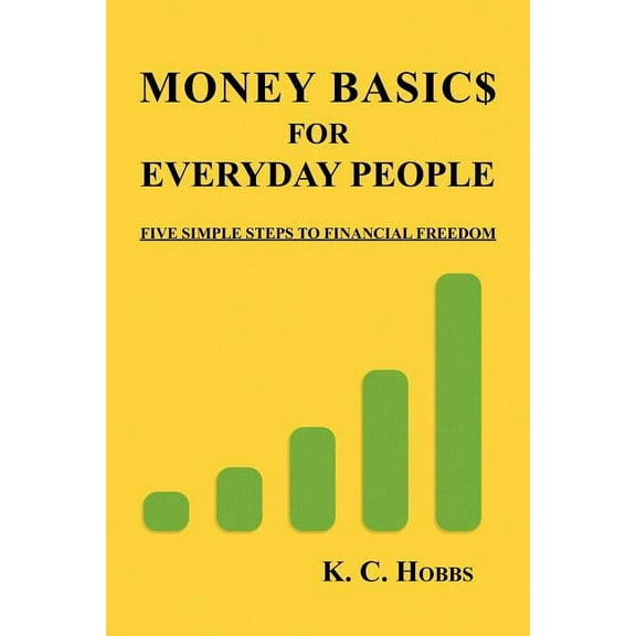 Money Basics for Everyday People (Paperback)