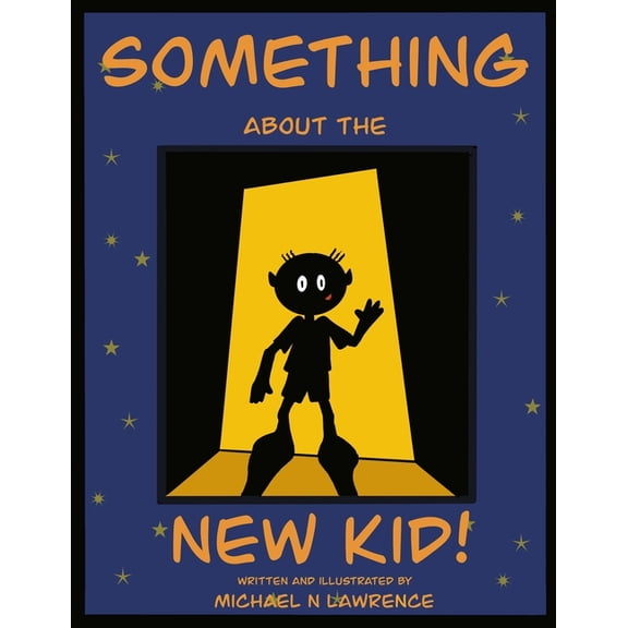 "Something About the New Kid!", (Paperback)