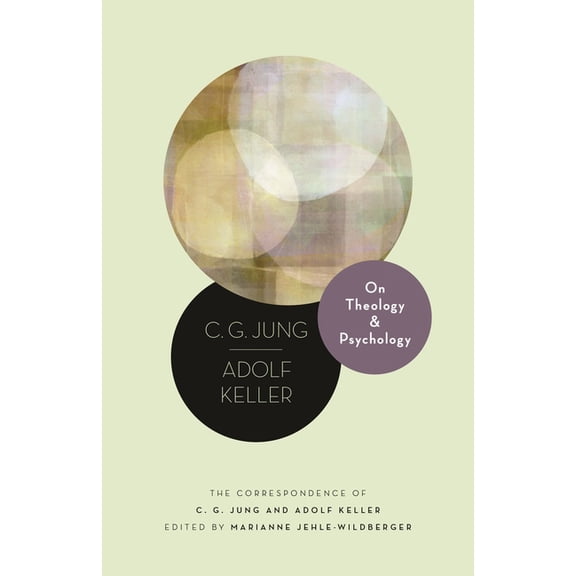 Philemon Foundation On Theology and Psychology: The Correspondence of C. G. Jung and Adolf Keller, Book 1, (Paperback)