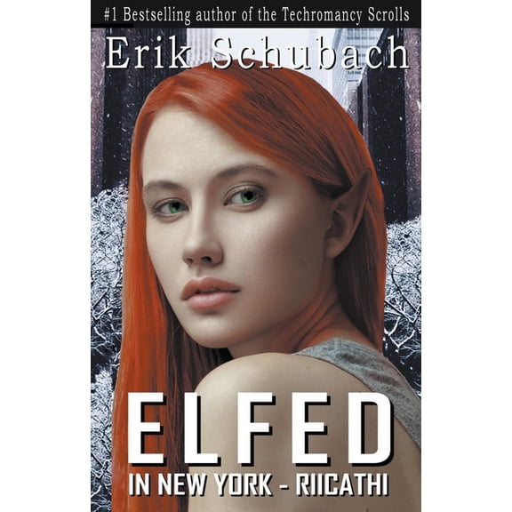 Elfed in New York Elfed In New York: Riicathi, Book 2, (Paperback)